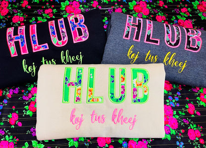 Hlub Koj Tus Kheej CUSTOMIZATION  Crewneck (PRE-ORDER)